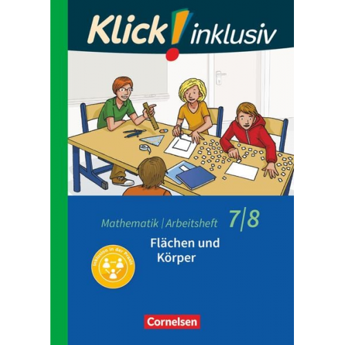 Petra Kühne Elisabeth Jenert - Klick! inklusiv 7./8. Schuljahr - Arbeitsheft 5 - Flächen und Körper