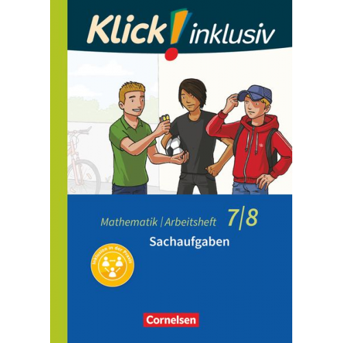 Petra Kühne Elisabeth Jenert - Klick! inklusiv 7./8. Schuljahr - Arbeitsheft 6 - Sachaufgaben