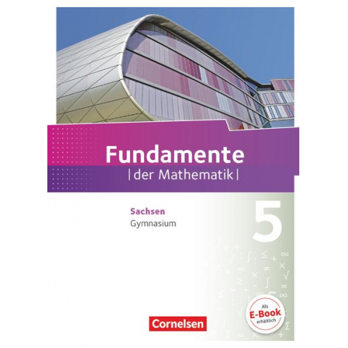 Fundamente der Mathemati 5. Schuljahr - Sachsen - Schülerbuch