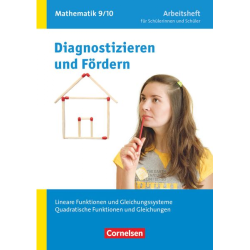 Ardito Messner Udo Wennekers Carina Freytag Martina Verhoeven Lothar Flade - Diagnostizieren und Fördern in Mathematik 9./10. Schuljahr. Lineare Funktionen und Gleichungssysteme, Quadratische Funktionen und Gleichungen