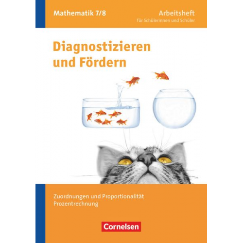 Ardito Messner Carina Freytag Lothar Flade Vincent Hammel Willi Lichtenberg - Diagnostizieren und Fördern in Mathematik 7./8. Schuljahr - Arbeitsheft - Allgemeine Ausgabe