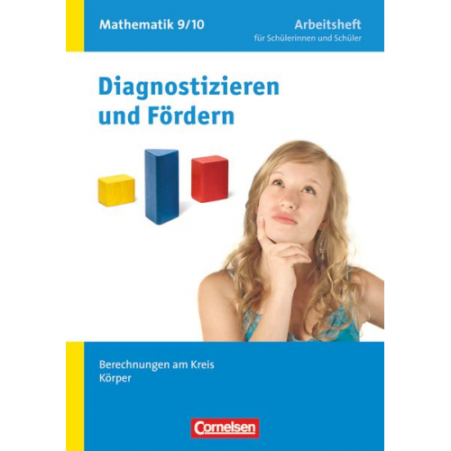 Ardito Messner Udo Wennekers Carina Freytag Martina Verhoeven Lothar Flade - Diagnostizieren und Fördern. Arbeitshefte Mathematik 9./10. Schuljahr. Berechnungen am Kreis, Körper