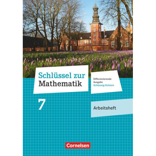 Schlüssel zur Mathematik 7. Schuljahr - Differenzierende Ausgabe Schleswig-Holstein - Arbeitsheft mit Online-Lösungen