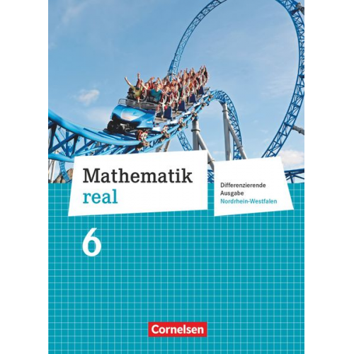 Reinhold Koullen Wolfgang Hecht Hans-Helmut Paffen Rainer Zillgens Barbara Oster - Mathematik real 6. Schuljahr. Schülerbuch. Differenzierende Ausgabe Nordrhein-Westfalen