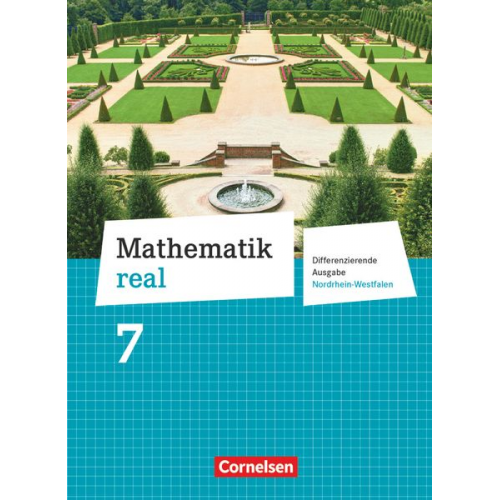 Reinhold Koullen Wolfgang Hecht Hans-Helmut Paffen Günther Reufsteck Christine Sprehe - Mathematik real 7. Schuljahr Schülerbuch. Differenzierende Ausgabe Nordrhein-Westfalen