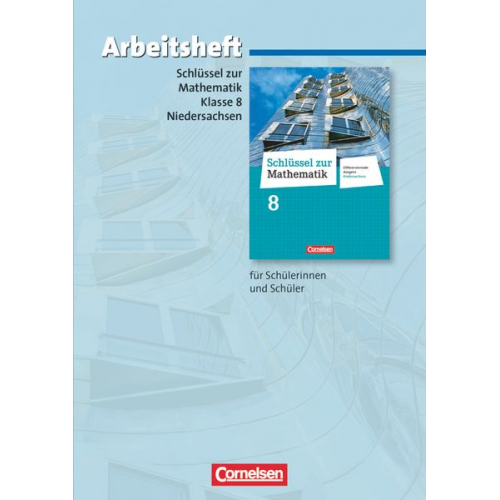 Christa Meyer - Schlüssel zur Mathematik 8. Schuljahr. Arbeitsheft mit eingelegten Lösungen. Differenzierende Ausgabe Niedersachsen