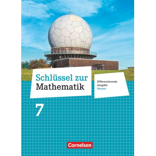 Ilona Gabriel Udo Wennekers Martina Verhoeven Herbert Strohmayer Reinhold Koullen - Schlüssel zur Mathematik 7. Schuljahr - Differenzierende Ausgabe Hessen - Schülerbuch