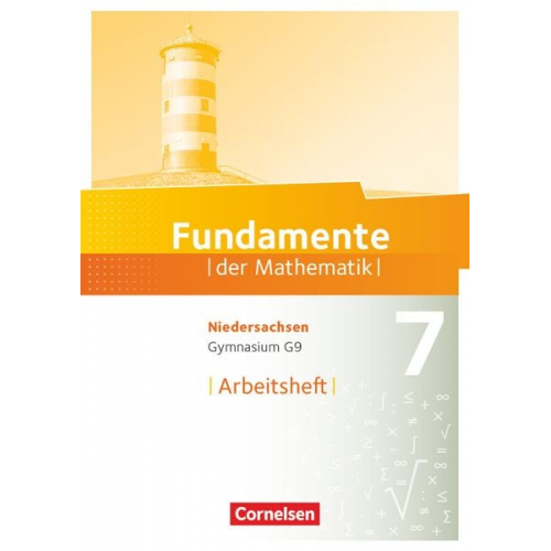 Fundamente der Mathematik 7. Schuljahr. Arbeitsheft mit Lösungen. Gymnasium Niedersachsen