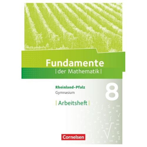 Fundamente der Mathematik 8. Schuljahr - Rheinland-Pfalz - Arbeitsheft mit Lösungen