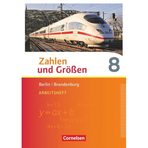 Ilona Gabriel Ines Knospe Martina Verhoeven Udo Wennekers - Zahlen und Größen 8. Schuljahr - Berlin und Brandenburg - Arbeitsheft mit Online-Lösungen