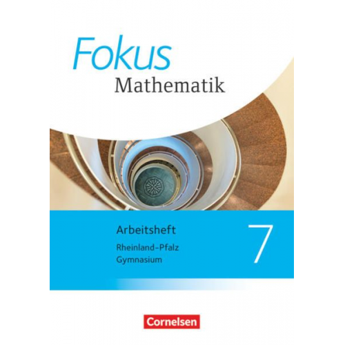 Fokus Mathematik 7. Schuljahr. Arbeitsheft Gymnasium Rheinland-Pfalz