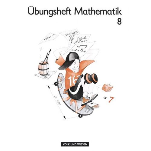 Solveig Haugwitz Katharina Förster Dirk Köcher - Mein Mathematikbuch 7/8. Klasse - Teil 8. Übungsheft