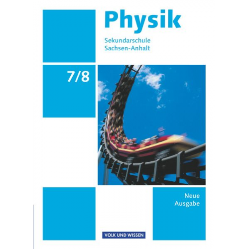 Helmut F. Mikelskis Hans-Joachim Wilke Klaus Liebers Lutz-Helmut Schön Rolf Otto - Physik 7./8. Schuljahr. Schülerbuch