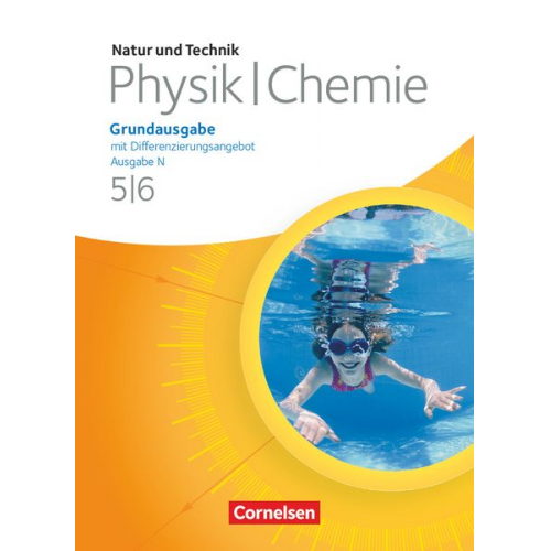 Siegfried Bresler Bernd Heepmann Wilhelm Schröder Heinz Obst Marlies Ramien - Natur und Technik. Physik/Chemie 5./6. Schuljahr. Schülerbuch. Grundausgabe mit Differenzierungsangebot - Ausgabe N