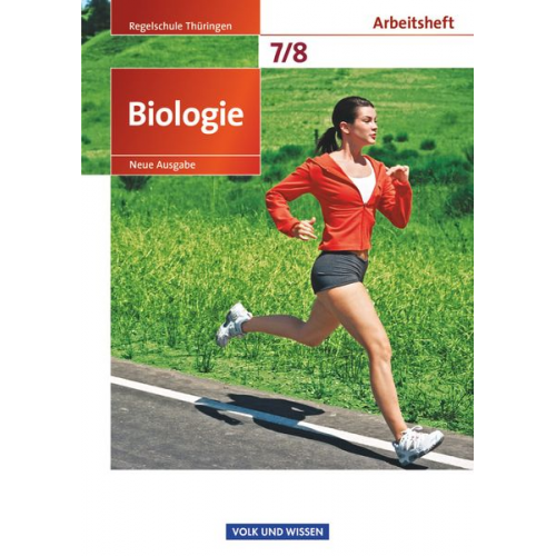 Udo Hampl Walter Kleesattel Iris Angermann Engelhardt Göbel Ursula Pälchen - Biologie 7./8. Schuljahr - Arbeitsheft Regelschule Thüringen