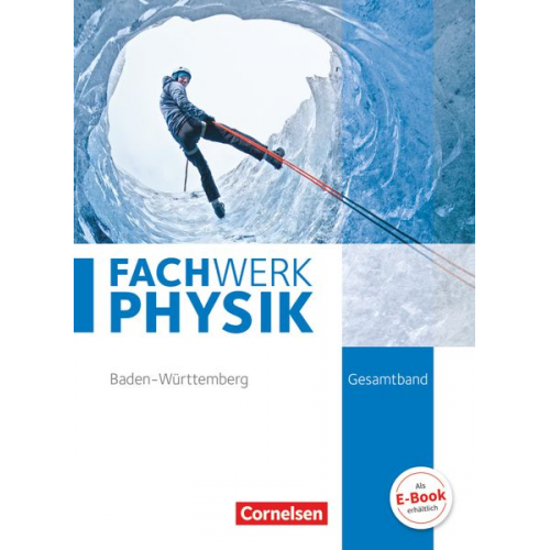 Bettina Missale Herbert Fallscheer Markus Wacker Johanna Wetzel - Fachwerk Physik Gesamtband - Realschule Baden-Württemberg - Schülerbuch