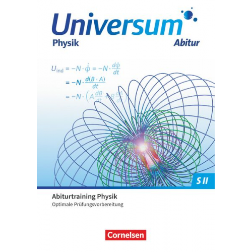 Hans-Otto Carmesin Bardo Diehl - Universum Physik Sekundarstufe II Gymnasiale Oberstufe. Prüfungstrainer - Abiturtraining