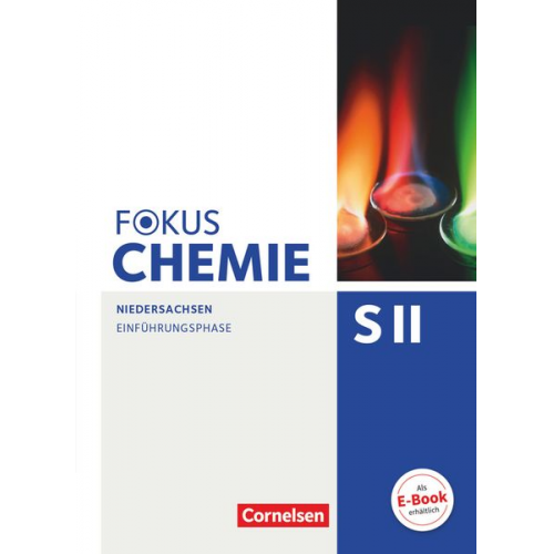 Jörn Peters Holger Fleischer Chaya Christina Stützel - Fokus Chemie - Sekundarstufe II Einführungsphase - Niedersachsen - Schülerbuch