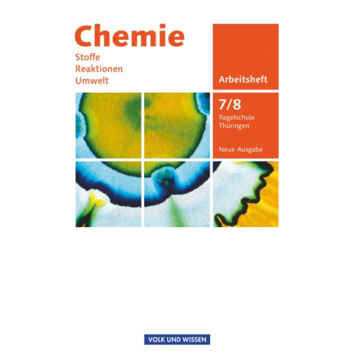 Volkmar Dietrich Karin Arnold Barbara Arndt Gerhard Meyendorf Uwe Lüttgens - Chemie: Stoffe - Reaktionen - Umwelt 7./8. Schuljahr - Arbeitsheft Regelschule Thüringen