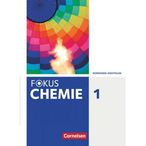 Holger Fleischer Hannes Rehm Uwe Lüttgens Jörn Peters Andreas Eberle - Fokus Chemie Band 1- Gymnasium Nordrhein-Westfalen - Schülerbuch