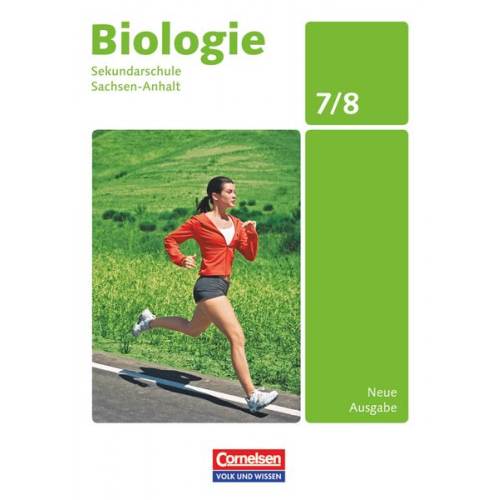 Anja Grimmer Walter Kleesattel Gabriele Gräbe Gert Klepel Thomas Freiman - Biologie 7./8. Schuljahr Schülerbuch. Ausgabe Volk und Wissen. Sekundarschule Sachsen-Anhalt