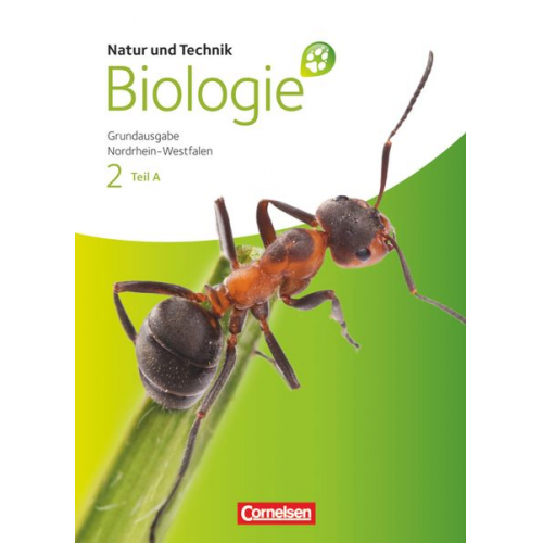 Jutta Rach Julia Schwanewedel Ursula Pälchen Katja Feigenspan Sabine Kampmann - Natur und Technik - Biologie 02. Teil A Schülerbuch. Grundausgabe Nordrhein-Westfalen