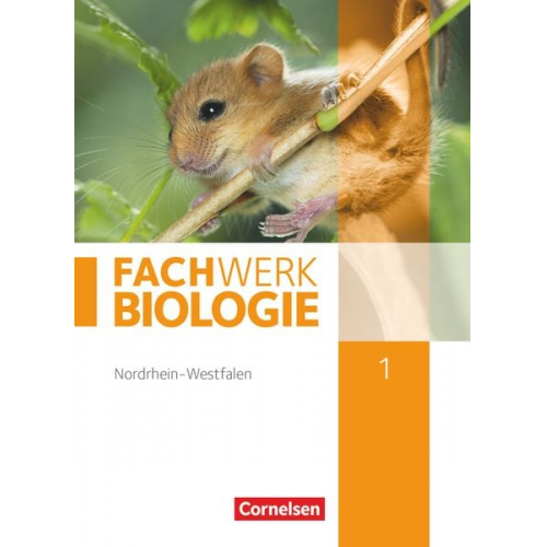 Josef Johannes Zitzmann Ingmar Stelzig Matthias Ritter Andreas Marquarth Katrin Oberschelp - FachWerk Biologie 1. Schülerbuch