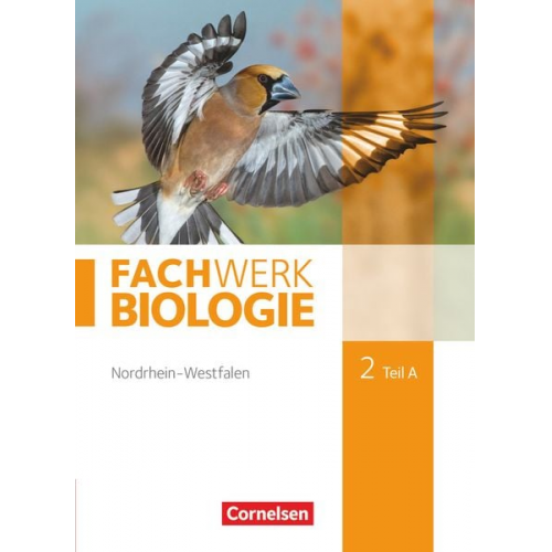 Ingmar Stelzig Josef Johannes Zitzmann Anke Pohlmann Matthias Ritter Andreas Marquarth - Fachwerk Biologie 02. Teil A Schülerbuch. Nordrhein-Westfalen