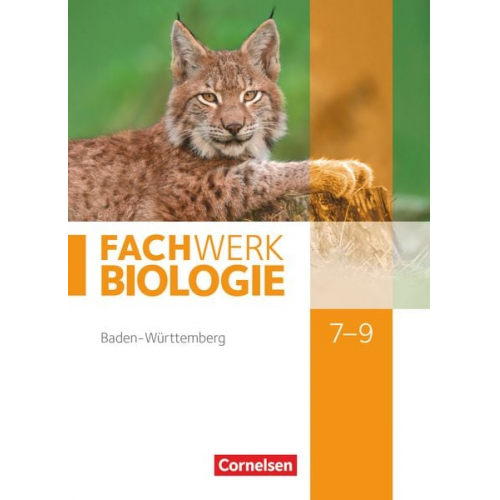 Udo Hampl Anke Pohlmann Isabelle Kunst Andreas Miehling Andreas Marquarth - Fachwerk Biologie 7.-9. Schuljahr - Baden-Württemberg - Schülerbuch