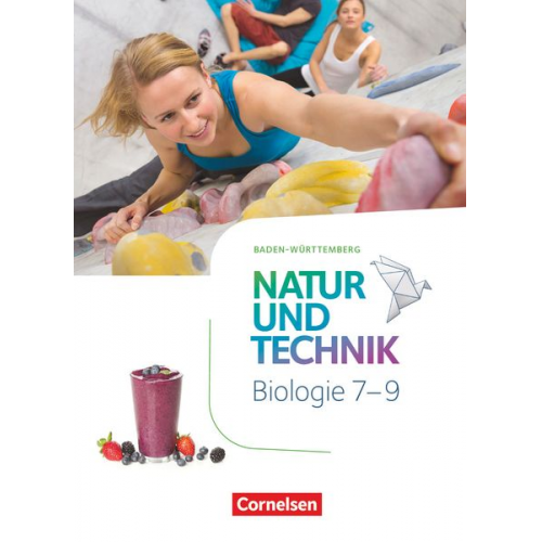 Cornelia Pätzelt Matthias Stoll Erich Kretzschmar Anja Faehndrich Oliver Hintzen - Natur und Technik 7.-9. Schuljahr - Biologie - Baden-Württemberg - Schülerbuch