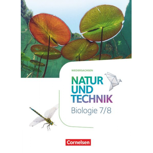 Natur und Technik 7./8. Schuljahr - Biologie - Niedersachsen - Schülerbuch