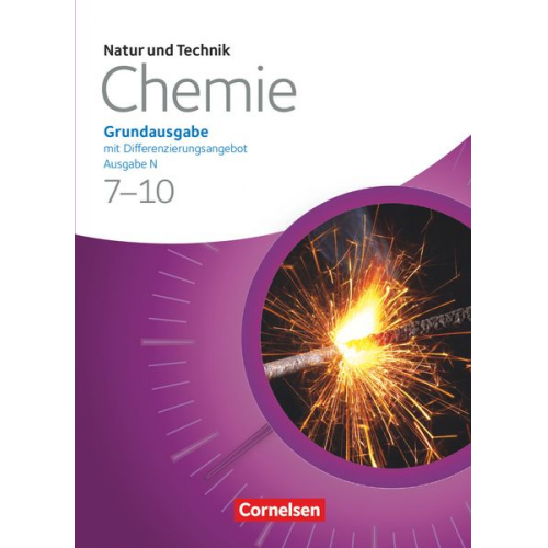 Siegfried Bresler Bernd Heepmann Wilhelm Schröder Heinz Obst Marlies Ramien - Natur und Technik - Chemie 7.-10. Schuljahr. Schülerbuch. Grundausgabe mit Differenzierungsangebot - Ausgabe N