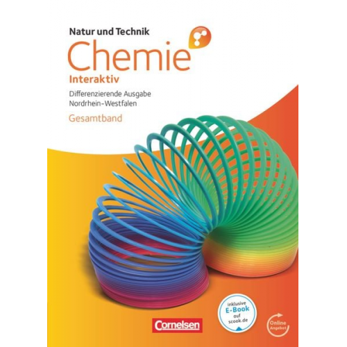 Gabriele Leerhoff Nina Bertels Ingo Eilks Claus Bolte Andrea Osswald - Natur und Technik - Chemie interaktiv Gesamtband. Schülerbuch mit Online-Anbindung. Differenzierende Ausgabe Nordrhein-Westfalen