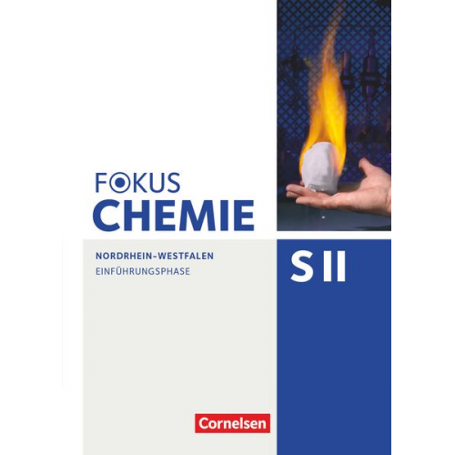 Fokus Chemie Sekundarstufe II. Einführungsphase - Nordrhein-Westfalen - Schülerbuch