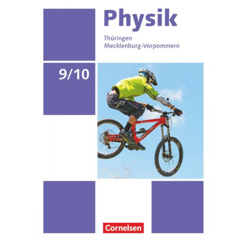 Elke Göbel Tom Höpfner Matthias Rossner Ralf Greiner-Well Maik Viehrig - Physik 9./10. Schuljahr Ausgabe A .Thüringen/Mecklenburg-Vorpommern - Schülerbuch