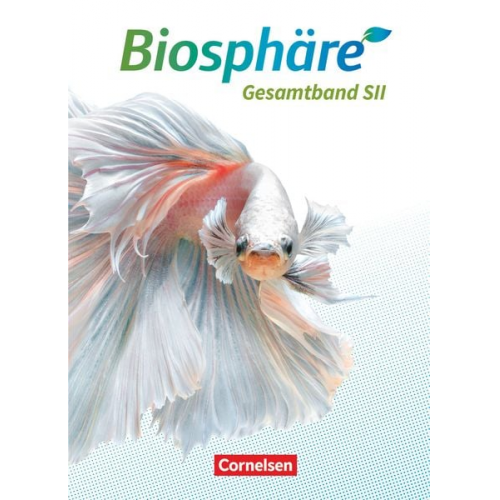 Hansjörg Küster Joachim Becker Daniela Jatzwauk Delia Nixdorf Christian Gröne - Biosphäre Sekundarstufe II - 2.0 - Allgemeine Ausgabe. Gesamtband - Schülerbuch