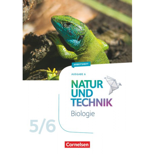 Adria Wehser - Natur und Technik - Biologie 5./6. Schuljahr - Neubearbeitung - Ausgabe A - Arbeitsheft