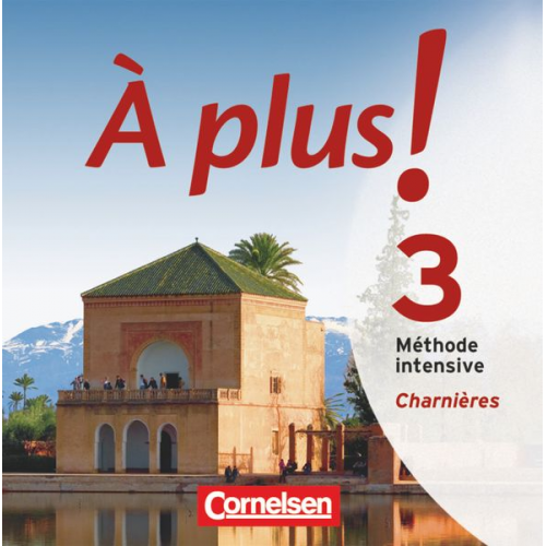 À plus ! Méthode intensive - Band 3 (Charnières)