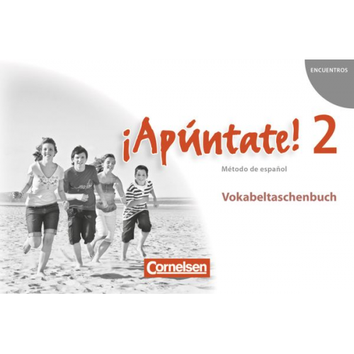 ¡Apúntate! - Ausgabe 2008 - Band 2 - Vokabeltaschenbuch