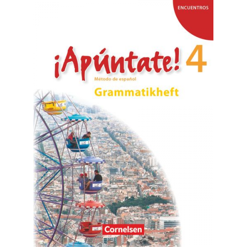 Joachim Balser - ¡Apúntate! - Ausgabe 2008 - Band 4 - Grammatisches Beiheft