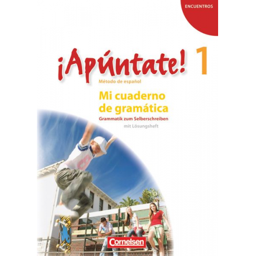 Joachim Balser - ¡Apúntate! - Ausgabe 2008 - Band 1 - Mi cuaderno de gramática