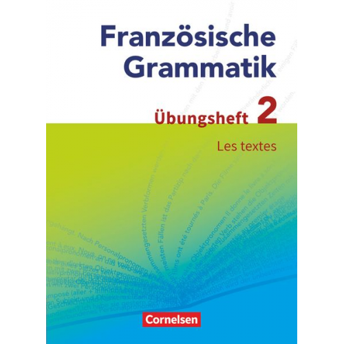 Hans-Ludwig Krechel - Französische Grammatik für die Mittel- und Oberstufe. Les textes