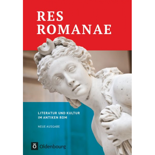 Bianca-Jeanette Schröder Peter Funke Heinrich Krefeld Bernhard Rudnick Detlef Liebs - Res Romanae - Literatur und Kultur im antiken Rom