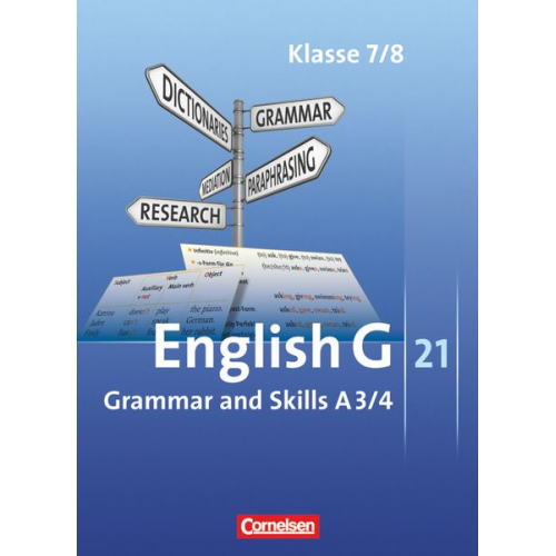 Sabine Tudan Birgit Ohmsieder Joachim Blombach Uwe Tröger Helmut Dengler - English G 21. Ausgabe A 3 und A 4. Grammar and Skills