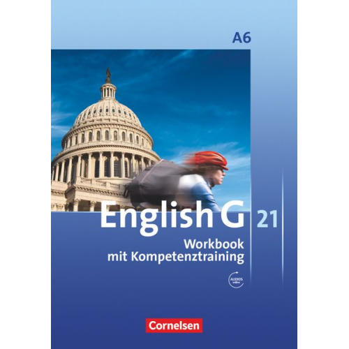 Jennifer Seidl - English G 21. Ausgabe A 6. Abschlussband 6-jährige Sekundarstufe I. Workbook mit Audios online