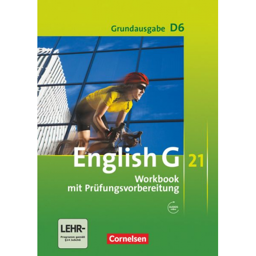 Jennifer Seidl - English G 21. Grundausgabe D 6. Workbook mit Audios online