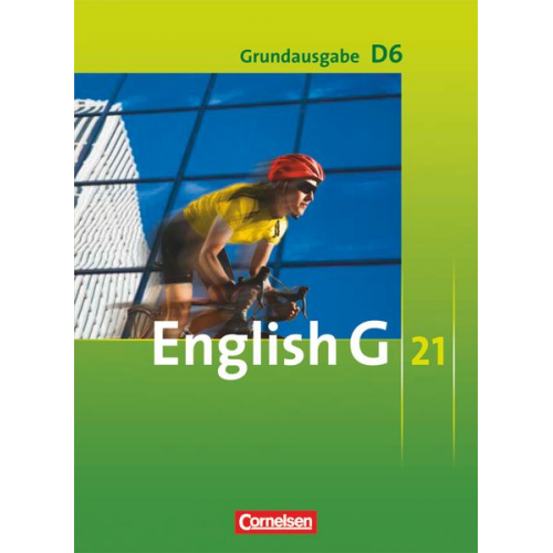 Susan Abbey Laurence Harger Roderick Cox Claire Lamsdale - English G 21. Grundausgabe D 6. Schülerbuch