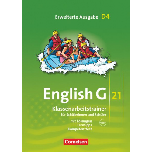 Bärbel Schweitzer - English G 21. Erweiterte Ausgabe D 4. Klassenarbeitstrainer mit Lösungen und Audios online