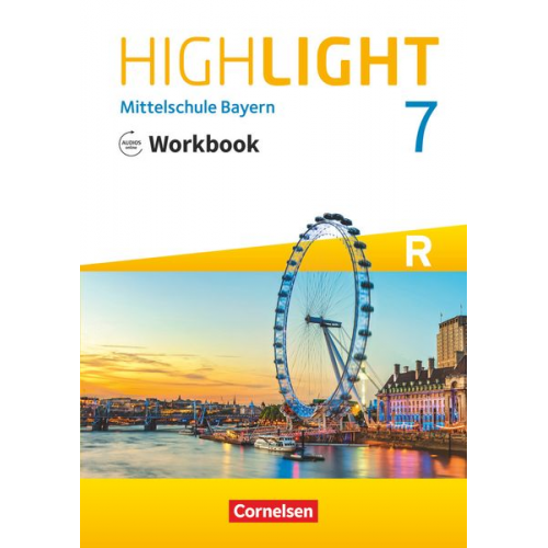 Sydney Thorne Gwen Berwick - Highlight 7. Jahrgangsstufe - Mittelschule Bayern - Workbook mit Audios online. Für R-Klassen