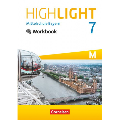 Sydney Thorne Gwen Berwick - Highlight 7. Jahrgangsstufe - Mittelschule Bayern. Für M-Klassen - Workbook mit Audios online